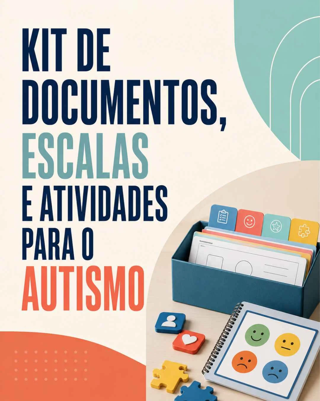Kit de Documentos, Escalas e Atividades para o Autismo