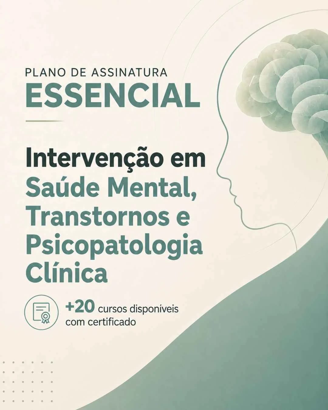 Plano de Assinatura | Essencial | Intervenção em Saúde Mental, Transtornos e Psicopatologia Clínica