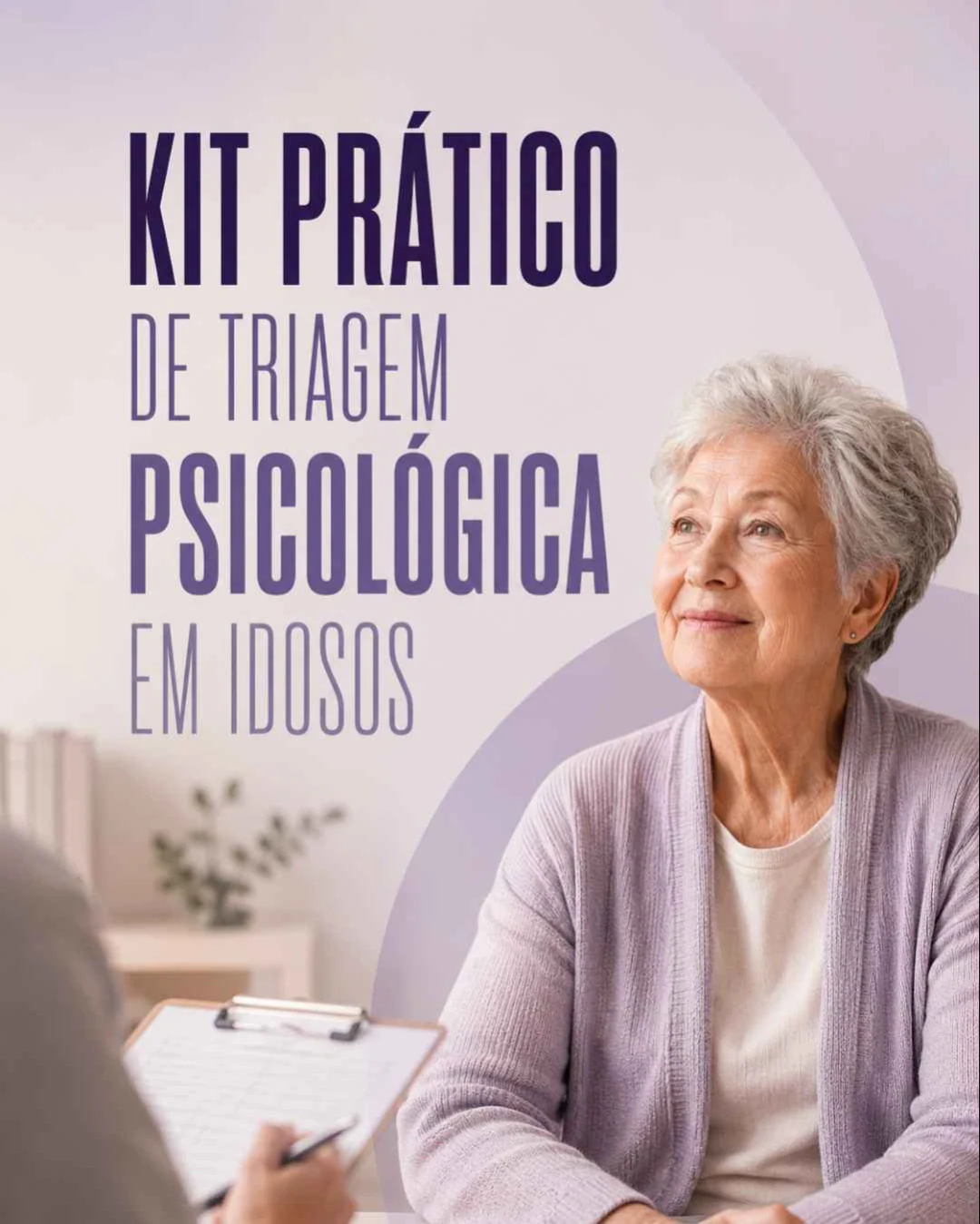 Kit Prático de Triagem Psicológica em Idosos