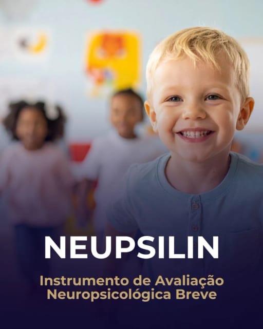 NEUPSILIN-INF - Avaliação Neuropsicológica Breve para Crianças