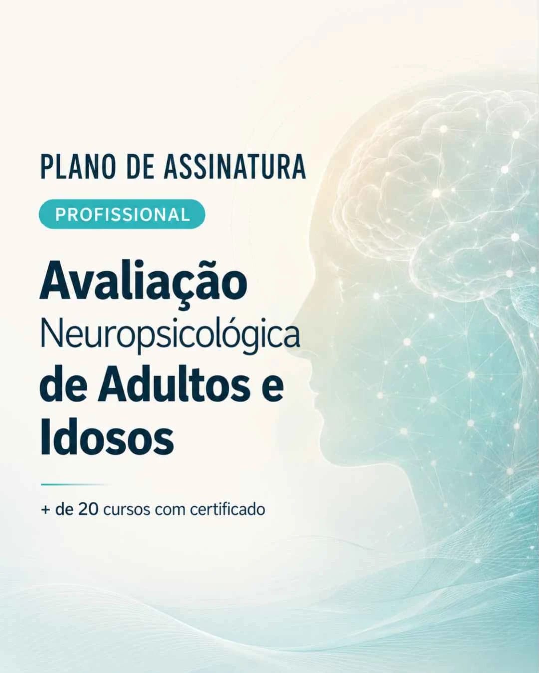 Plano de Assinatura | Profissional | Avaliação Neuropsicológica de Adultos e Idosos