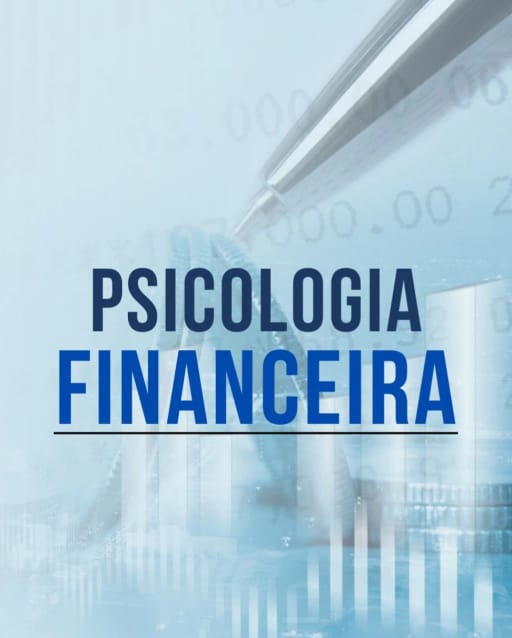 Psicologia Financeira