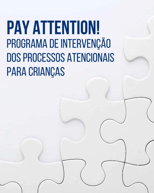Pay Attention! - Programa de Intervenção dos Processos Atencionais para Crianças