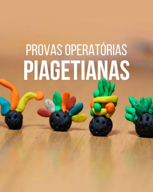 Provas Operatórias Piagetianas